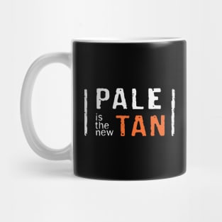 Pale is the new Tan Mug